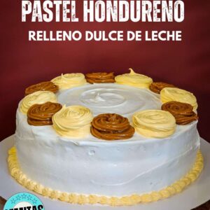 Pastel Hondureño Relleno Dulce De Leche